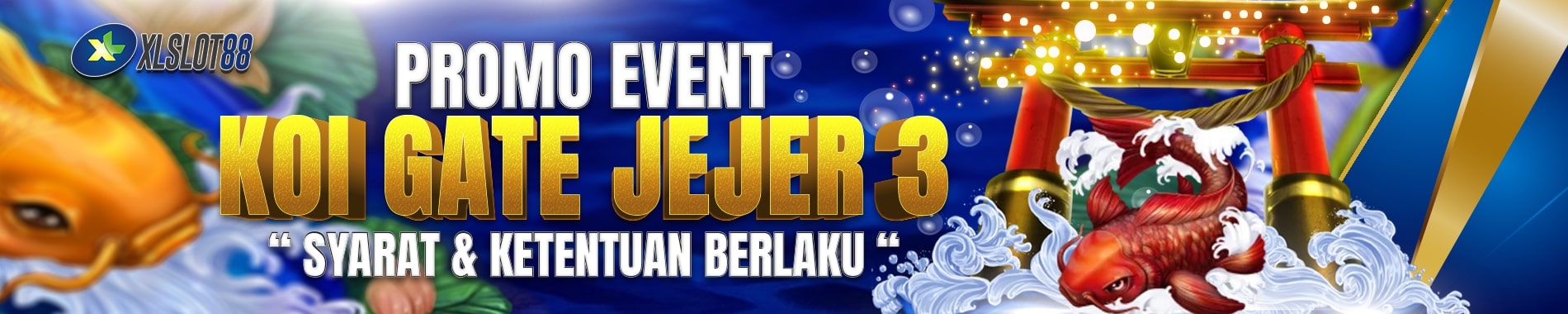 PROMO EVENT KOI GATE JEJER 3 XLSLOT88 UTAMA